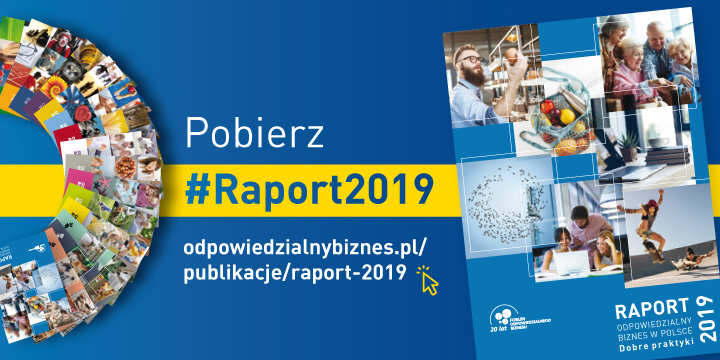 Raport „Odpowiedzialny biznes w Polsce 2019. Dobre praktyki”